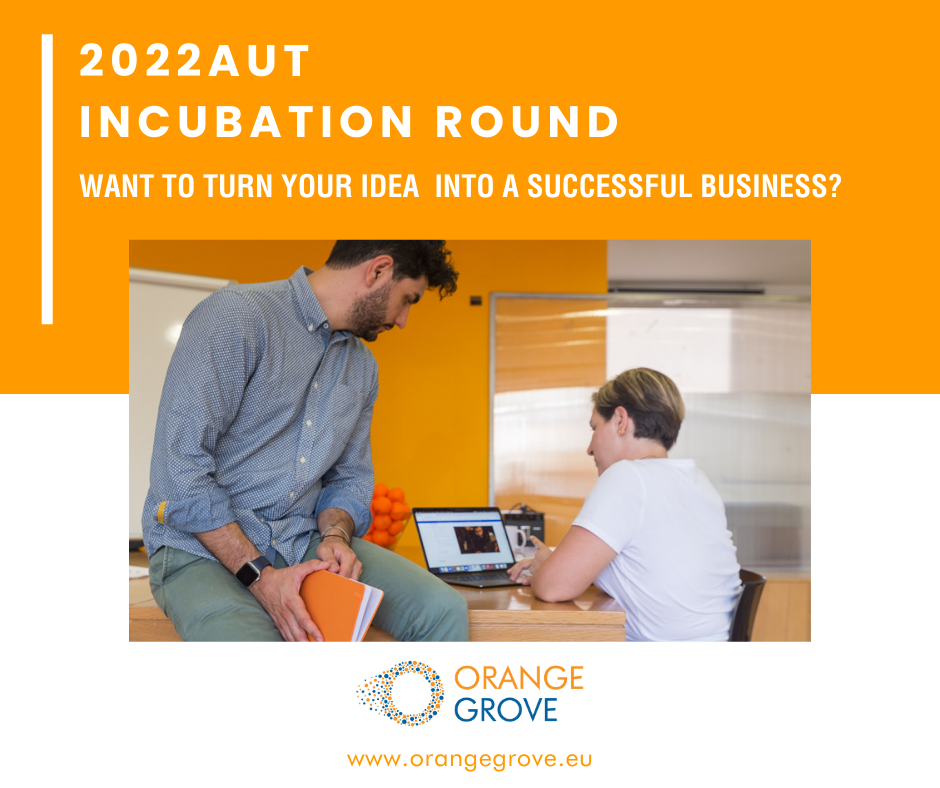 ORANGE GROVE 2022AUT INCUBATION ROUND