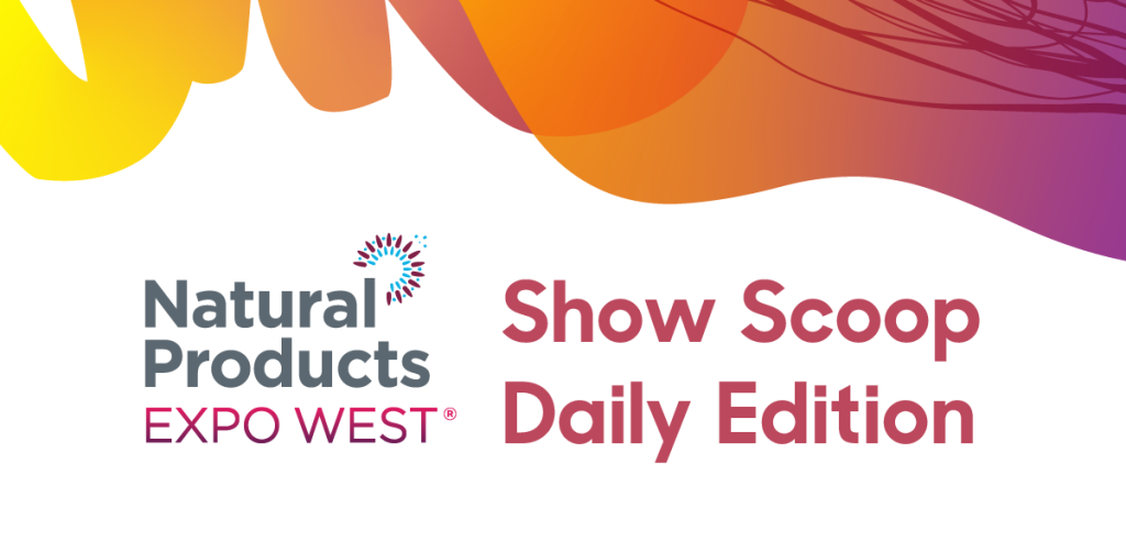Natural Products Expo West 2025 begins!!