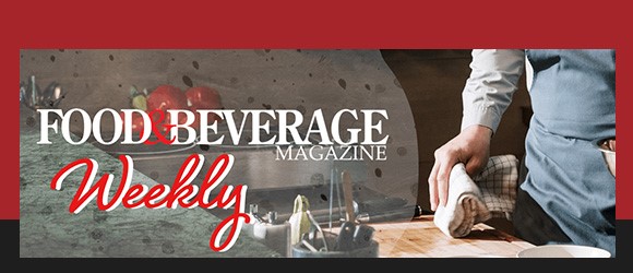 Food and Beverage Magazine Weekly Newsletter